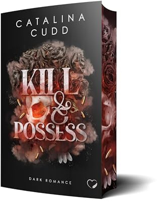Kill & Possess: Dark Romance (Reapers of Sothom)