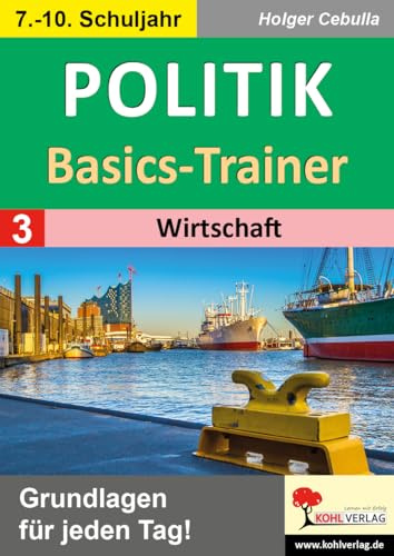 Politik Basics Trainer Wirtschaft Marktwirtschaft Konjunktur Politik Sekundarstufe Klasse 7 8 9 10 | Soziale Sicherungssysteme Volkswirtschaft | 24 ... | Freiarbeit: Grundlagen für jeden Tag!