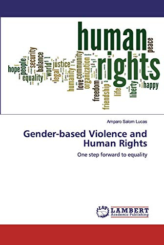 Gender-based Violence and Human Rights: One step forward to equality