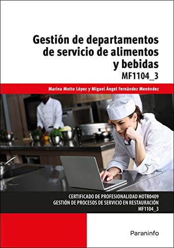 Gestión de departamentos de servicio de alimentos y bebidas (Hostelería y Turismo)