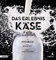 Das Erlebnis Käse: Ein vegetarisches Kochbuch: Ein Kochbuch