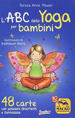 L'Abc Dello Yoga Per Bambini. 48 Carte con Posizioni Divertenti e Fantasiose