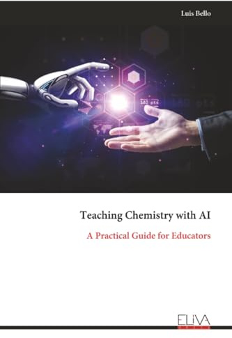 Teaching Chemistry with AI: A Practical Guide for Educators