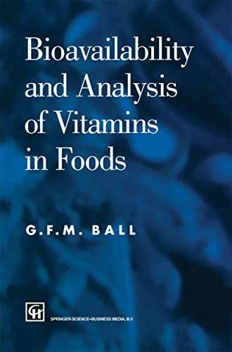 Bioavailability & Analyzsis of Vitamins in Foods: .