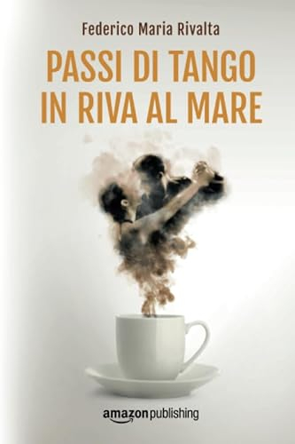 Passi di tango in riva al mare: 4