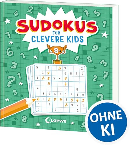 Sudokus für clevere Kids 8+ [grün]: Zahl für Zahl zum Sudoku-Profi! - Knifflige Zahlen-Rätsel mit verschiedenen Schwierigkeitsgraden und Tipps ab 8 Jahren - Fördert das logische Denken