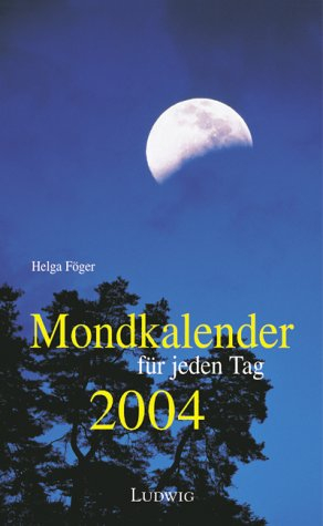 Mondkalender für jeden Tag 2004. Abreisskalender