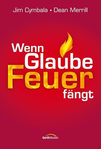 Wenn Glaube Feuer fängt