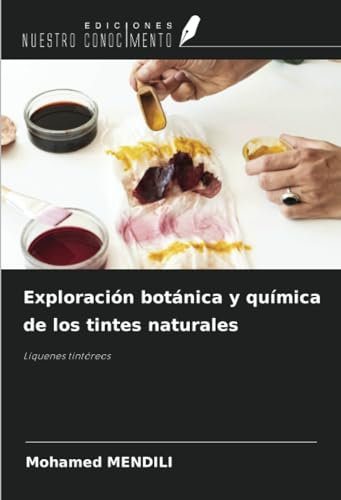 Exploración botánica y química de los tintes naturales: Líquenes tintóreos