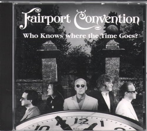 Who Knows Where the Time Goes
