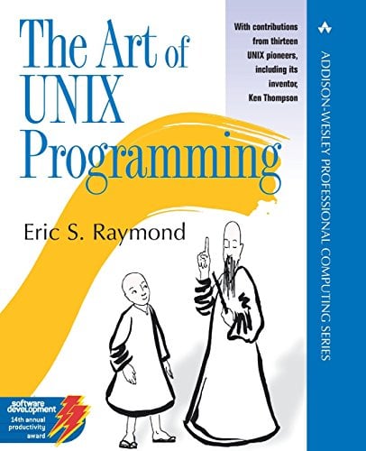 The Art of UNIX Programming (Addison-Wesley Professional Computing Series)