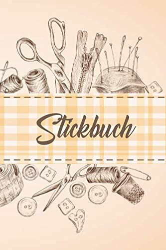 Stickbuch: Kreuzstich Stickheft für Ihre Ideen