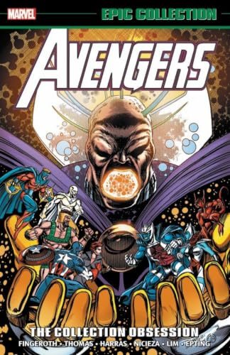 Avengers Epic Collection: The Collection Obsession (Epic Collection: Avengers)