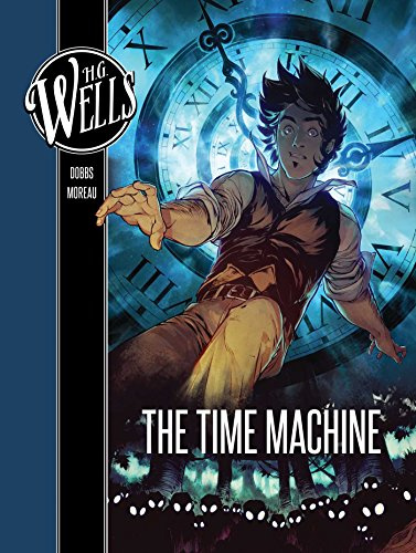H.G. Wells: The Time Machine