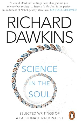 Science in the Soul: Selected Writings of a Passionate Rationalist