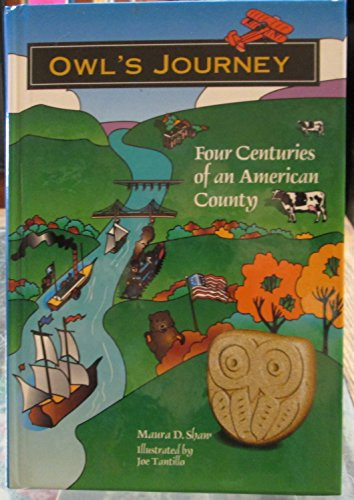 Owl's Journey: Four Centuries of an American County