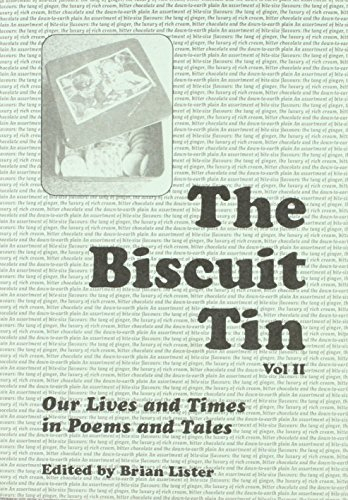 The Biscuit Tin: Our Lives and Times in Poems and Tales