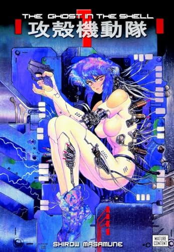 The Ghost in the Shell 1 (GHOST IN SHELL KODANSHA ED GN)