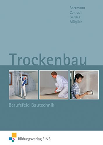 Trockenbau - Berufsfeld Bautechnik