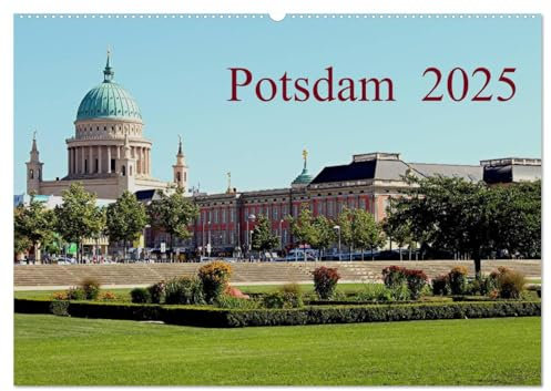 Potsdam 2025 (Wandkalender 2025 DIN A2 quer), CALVENDO Monatskalender