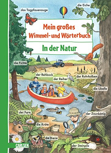 Mein großes Wimmel- und Wörterbuch: In der Natur