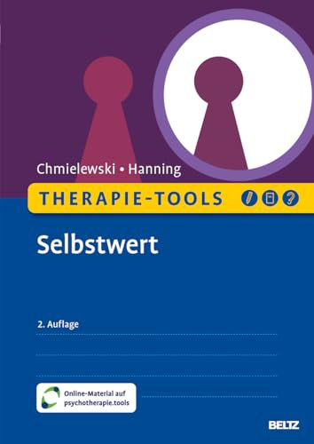 Therapie-Tools Selbstwert: Mit Online-Material (Beltz Therapie-Tools)