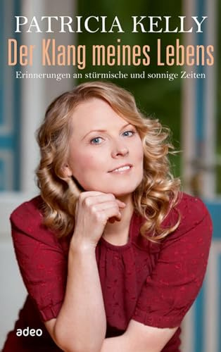 Der Klang meines Lebens: Erinnerungen an stürmische und sonnige Zeiten.