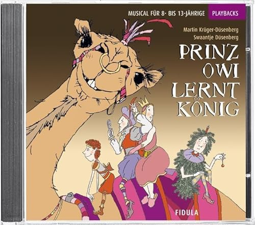 Prinz Owi lernt König: Playback-CD zum gleichnamigen Musical