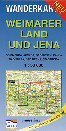 Wanderkarte Weimarer Land und Jena: Mit Sömmerda, Apolda, Bad Kösen, Kahla, Bad Sulza, Bad Berka, Stadtroda. Mit Thüringenweg. Maßstab 1:50.000.: Mit SaaleHorizontale (Wanderkarten 1:50.000)
