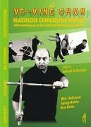 VC-Ving Chun. Klassische chinesische Waffen: Band: Lehrbuch für Einsteiger