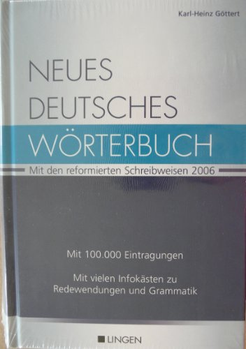 Neues Deutsches Wörterbuch: Mit der reformierten Schreibweise 2006