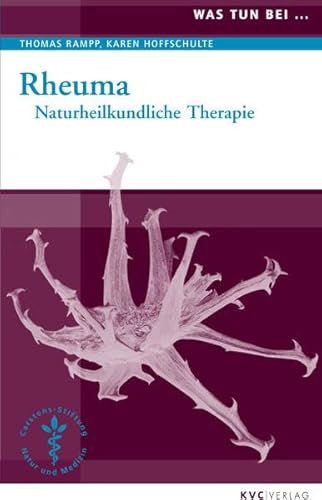 Rheuma: Naturheilkundliche Therapie (Was tun bei)