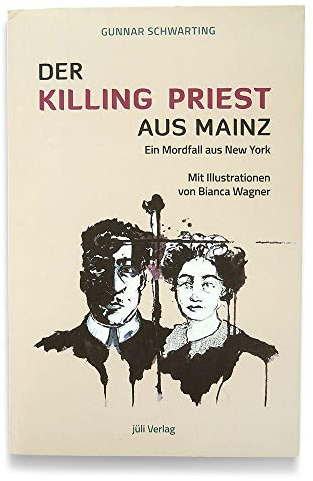 Der Killing Priest aus Mainz: Ein Mordfall in New York