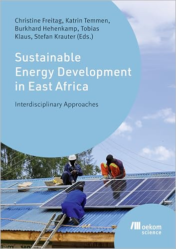 Sustainable Energy Development in East Africa: Interdisciplinary Approaches