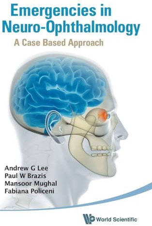 EMERGENCIES IN NEURO-OPHTHALMOLOGY: A Case Based Approach