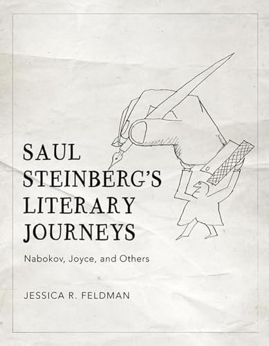 Saul Steinberg’s Literary Journeys: Nabokov, Joyce, and Others