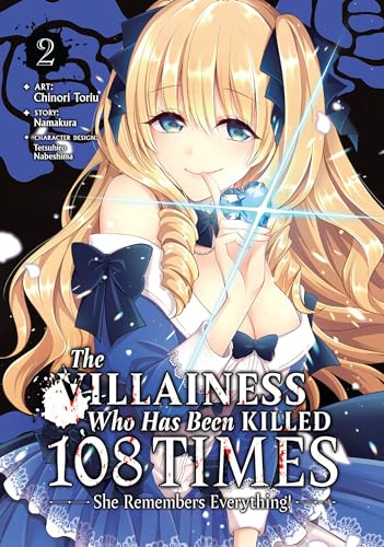 Villainess Who Has Been Killed 108 Times: She Remembers Everything! (Manga) Vol. 2, The