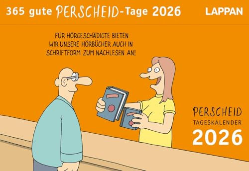 365 gute Perscheid-Tage 2026: Tageskalender: Tischkalender zum Aufstellen mit 365 Perscheid-Cartoons (Perscheids Abgründe)