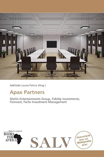 Apax Partners: Merlin Entertainments Group, Fidelity Investments, Fininvest, Fortis Investment Management