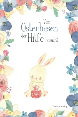 Vom Osterhasen der Hilfe braucht