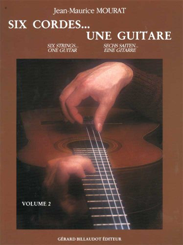 Six cordes... une guitare volume 2