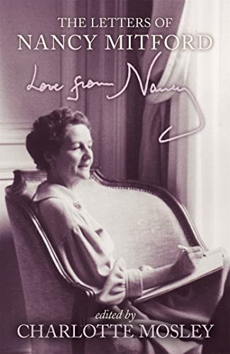 Love from Nancy : The Letters of Nancy Mitford