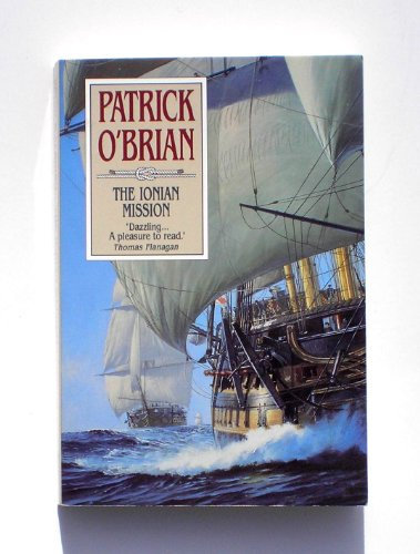The Ionian Mission (Aubrey Maturin Series)