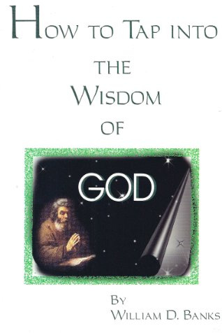 How to Tap Into the Wisdom of God