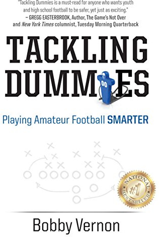 Tackling Dummies: Playing Amateur Football Smarter