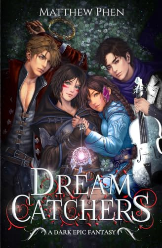 Dream Catchers: A Dark Epic Fantasy