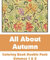 All About Autumn Coloring Book Double Pack (Volumes 1 & 2) (Art-Filled Fun Coloring Books)