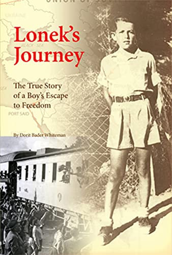 Lonek's Journey: The True Story of a Boy's Escape to Freedom