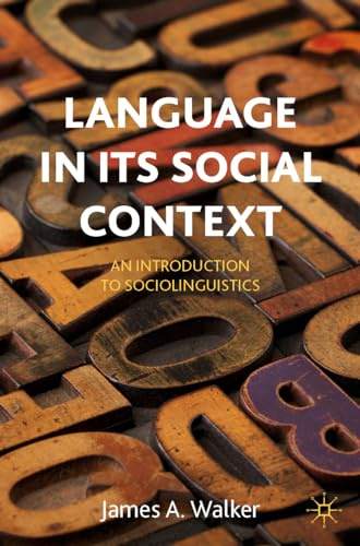 Language in its Social Context: An Introduction to Sociolinguistics