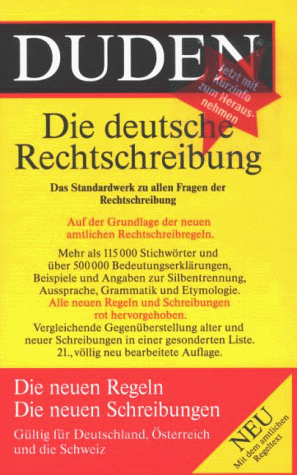 Duden - Die deutsche Rechtschreibung - Buch plus CD: Das umfassende Standardwerk auf der Grundlage der neuen amtlichen Regeln